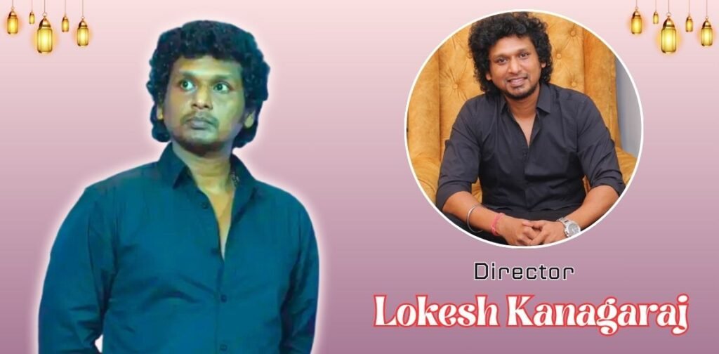 Lokesh Kanagaraj