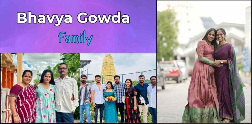 Family Background of Bhavya Gowda